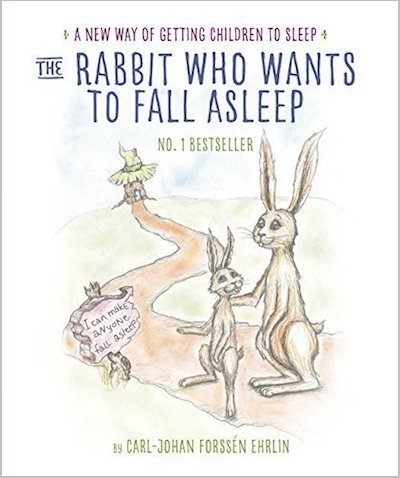 The Rabbit Who Wants to Fall Asleep by Carl-Johan Forssén Ehrlin